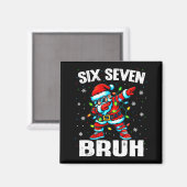 Aimant 67 Bruh Christmas Six Seven Meme Dab Santa  (Recto/Verso)