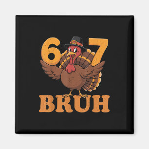 Aimant 67 Bruh Dinde Mathématiques Thanksgiving Prof Math