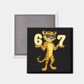 Aimant 67 Cheetah Meme Six Seven Hands Motion Kids Teens  (Recto/Verso)