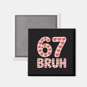 Aimant 67 cœurs Bruh de la Saint-Valentin Mème drôle (Recto/Verso)
