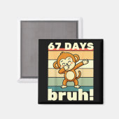 Aimant 67 Days Of School Bruh Funny Meme Boys Kids Dabbin (Recto/Verso)