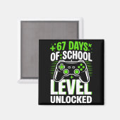 Aimant 67 Days Of School Level Unlocked 67 Meme Gamer  (Recto/Verso)
