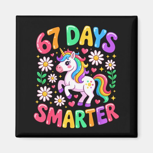 Aimant 67 Days Smarter Unicorn Rainbow 67th Day Of School (Devant)