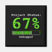 Aimant 67 Debugging Geek Six Seven 67 Project Status Funn (Devant)