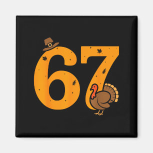 Aimant 67 drôle de dindon de Thanksgiving 67 Meme Thanksg
