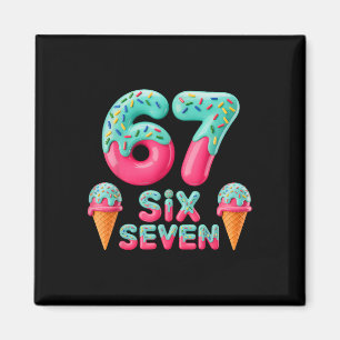Aimant 67 Glace Dégoulinante Mème Drôle Six Sept Générati
