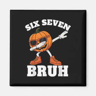 Aimant 67 Halloween Drôle Six Sept Bruh Meme Brainrot Cit