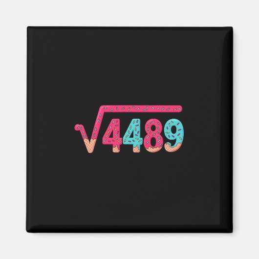 Aimant 67 Ice Cream Drip Meme Square Root 4489 Slang Math (Devant)