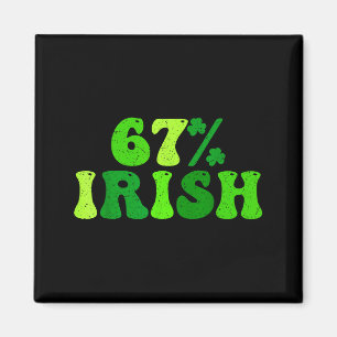 Aimant 67% irlandais six sept 6 7 mème drôle jour de la s