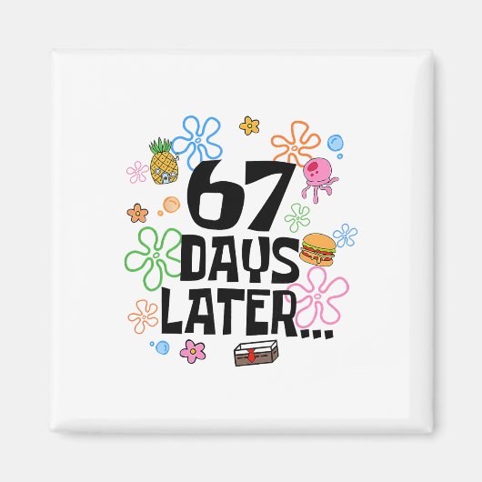 Aimant 67 jours plus tard 67e jour d'école 67 mème enseig (Devant)