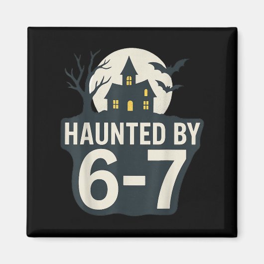 Aimant 67 Maison d'Halloween Mème Effrayant - Six Seven G (Devant)