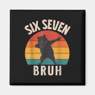 Aimant 67 Mème 6 7 Dabbing Capyra Six Seven Bruh Drôle Bo