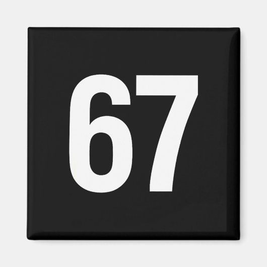 Aimant 67 Meme Alpha Gen-z Aura Energy Style  (Devant)