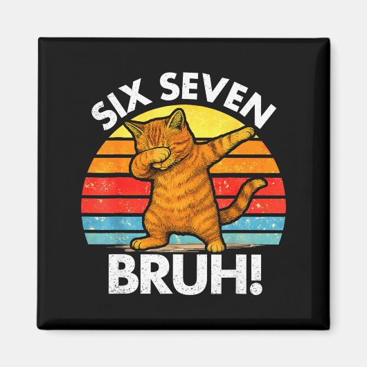 Aimant 67 Meme Chat Dabant Six Seven 6 7 (Devant)