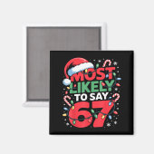 Aimant 67 Meme Conception de Noël drôle de Meme la plus s (Recto/Verso)