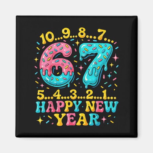 Aimant 67 Meme Countdown Happy New Year Funny Drip Number (Devant)