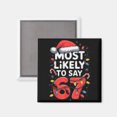 Aimant 67 Meme drôle de conception de Noël Meme le plus s (Recto/Verso)