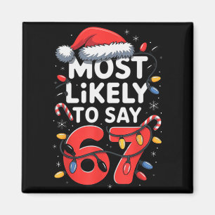 Aimant 67 Meme drôle de conception de Noël Meme le plus s