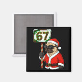 Aimant 67 Meme Drôle Six Sept Noël Pug Chien Amoureux (Recto/Verso)