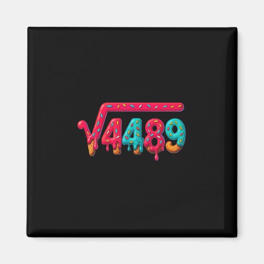 Aimant 67 Meme Ice Cream Drip Square Root 4489 Gen Alpha  (Devant)