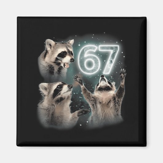 Aimant 67 Meme Racoon Howling At The Moon Six Seven Trash (Devant)