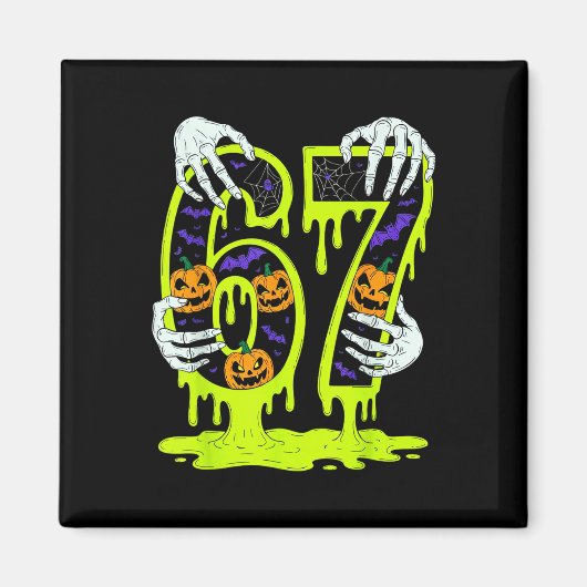 Aimant 67 Meme Trendy Skeleton Halloween Funny Six Seven  (Devant)