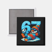 Aimant 67 Penguin Soccer Funny Winter Meme Gift  (Recto/Verso)