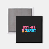 Aimant 67 Six Sept Sendy 6 7endy Obtenons Sendy 67 Mème (Recto/Verso)