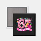 Aimant 67 Six Seven 6 7 Mème Conception d'enseignant de l (Recto/Verso)