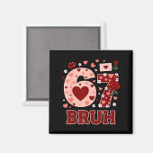 Aimant 67 Six Seven Bruh drôle Saint-Valentin 6 7 Meme Ga (Recto/Verso)
