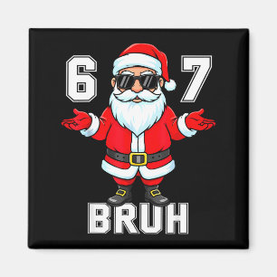 Aimant 67 Six Seven Burh Drôle de Noël 6 7 Mème Hommes Fe