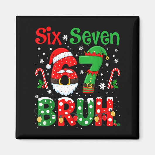 Aimant 67 Six Seven Burh Funny Christmas 6 7 Meme Men Wom (Devant)