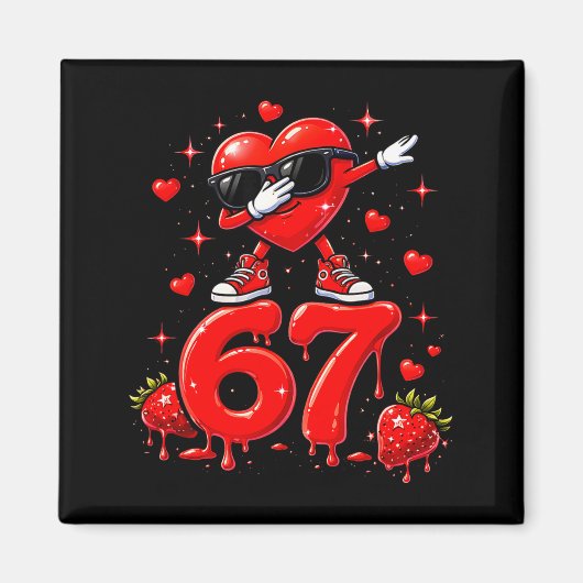 Aimant 67 Six Seven Glace Memes Drôle Saint-Valentin (Devant)