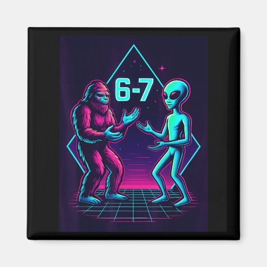 Aimant 67 Six Seven Meme Funny Bigfoot Alien Sasquatch Uf (Devant)