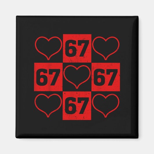 Aimant 67 Xoxo Cute Heart Valentine’s Day 6 7 Six Seven M (Devant)