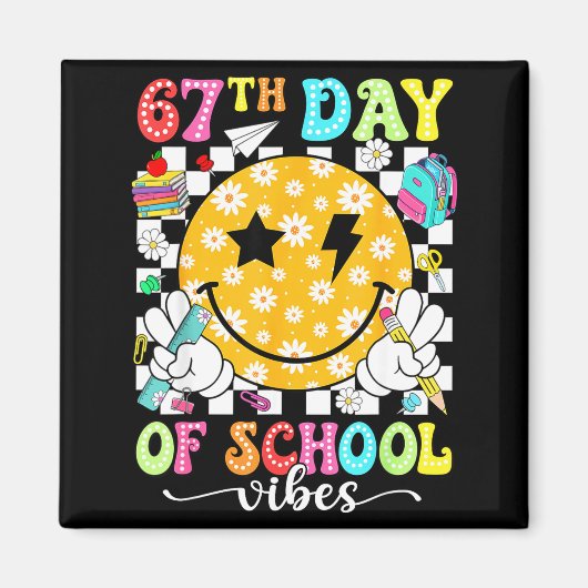 Aimant 67th Day Of School Vibes 67 Days Smarter Teacher B (Devant)
