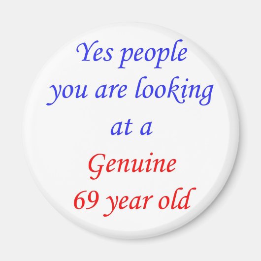 Aimant 69 Véritable 69 Ans (Devant)