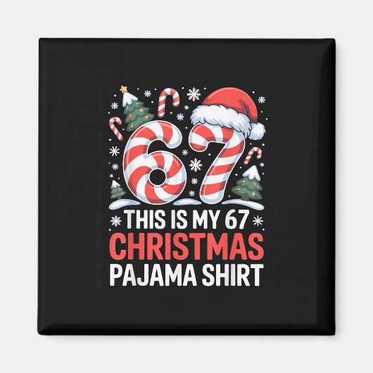 Aimant 6-7 Mème Gen Alpha C'est Mon Pyjama De Noël 67 (Devant)