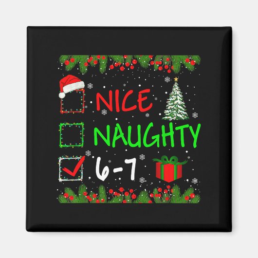 Aimant 6-7 Meme Nice Naughty 67 Christmas Santa Says (Devant)