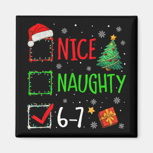 Aimant 6-7 Mème Nice Naughty 67 Noël Brain Rot Drôle