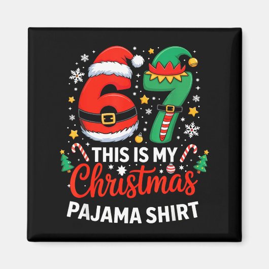 Aimant 6 7 Noël Six Sept Mème Mon Pyjama de Noël S (Devant)