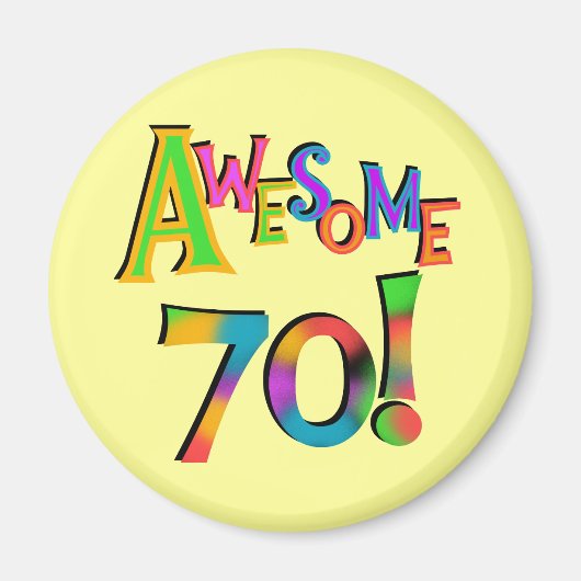 Aimant 70 superbes T-shirts et cadeaux d'anniversaire (Devant)