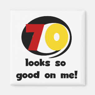 Aimant 70 T-shirts et cadeaux assez bons pour moi
