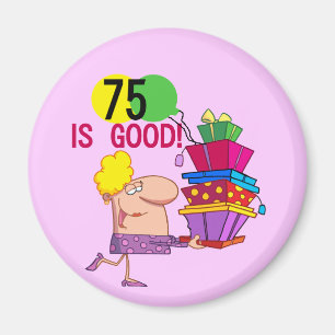Aimant 75 est de bons T-shirts et cadeaux d'anniversaire