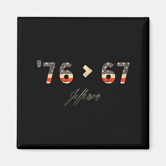 Aimant 76 > 67 Jefferson Six Seven Meme For Gen Alpha (Devant)