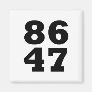 Aimant 86 47 Anti-trump Subtil Anti Trump 8647 3