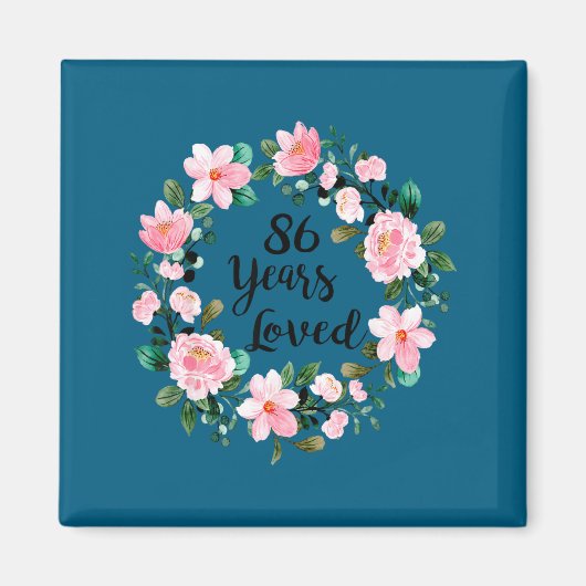 Aimant 86 Years Loved Men Women 86 Years Old Cool 86th Bi (Devant)