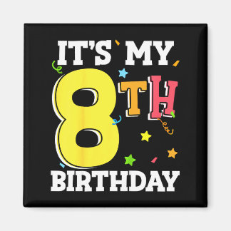 Aimant 8th birthday 8 eight happy birthday boy or girls