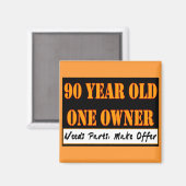 Aimant 90 ans, un propriétaire - Besoin de pièces, faire  (Recto/Verso)