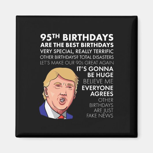 Aimant 95th Birthday Gift Funny Trump Quote Shirt For Men (Devant)